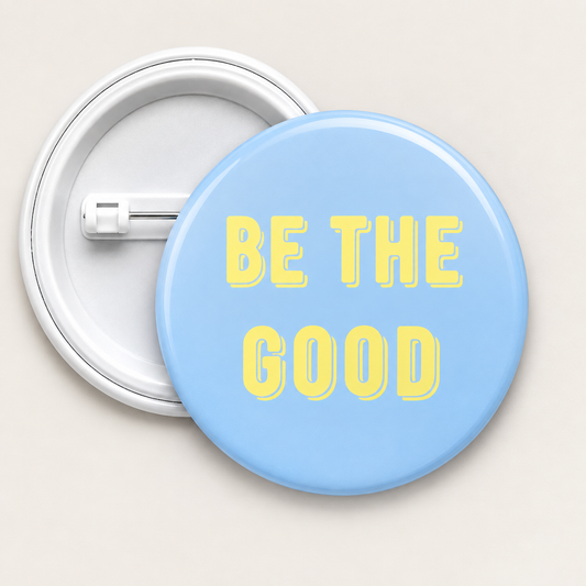 Be the Good Button